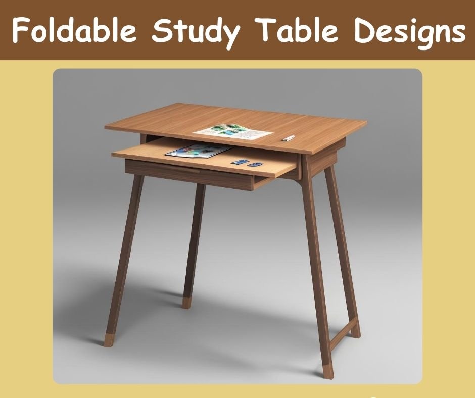 57+ Fresh New Foldable Study Table Designs For 2024