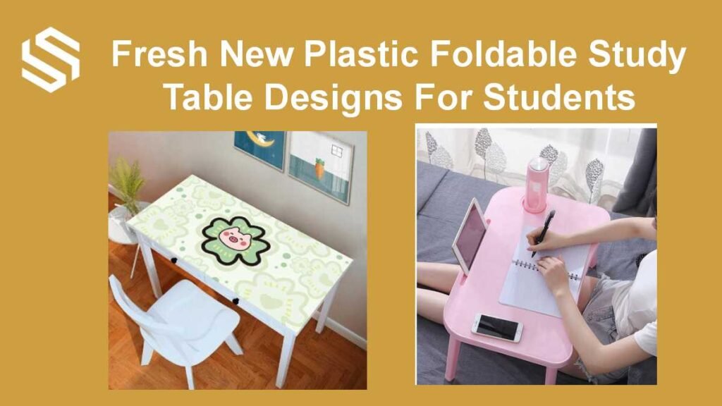 Fresh New Plastic Foldable Study Table Designs For Students